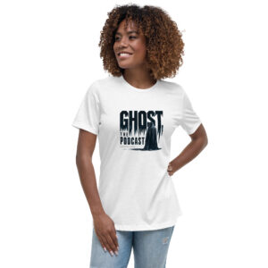 'Ghost - The Podcast' Women's Relaxed T-Shirt